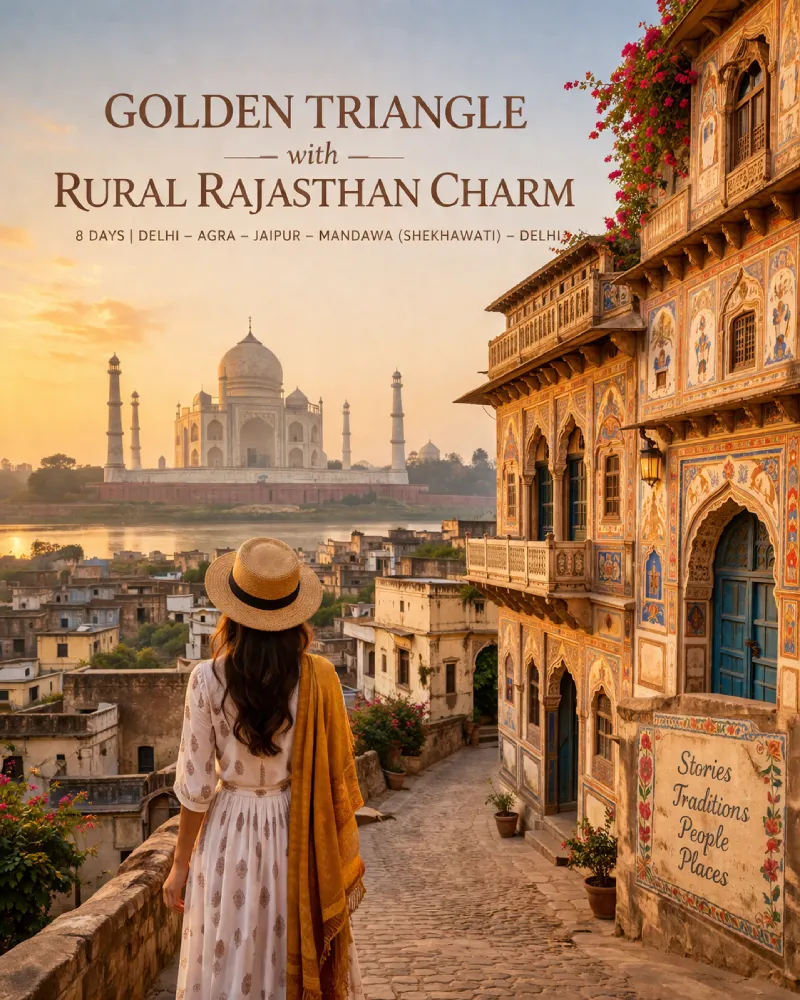Golden Triangle with Rural Rajasthan Charm